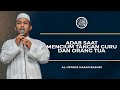 Adab Saat Mencium Tangan Guru Dan Orang Tua Ustadz Hasan Bashri