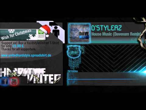 D'stylerz - House Music (Davenom Rmx.)