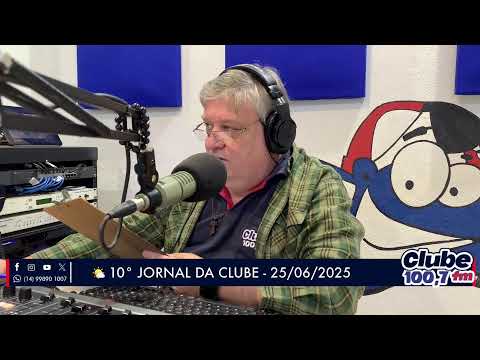 Jornal da Clube - 25/06/2025 - Edição da Manhã