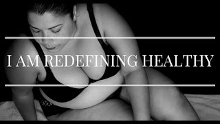 I Am Redefining Healthy | #iamredefininghealthy