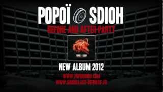 POPOÏ SDIOH Teaser 2012 BEFORE AND AFTER PARTY