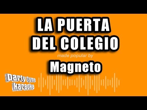 La Puerta Del Colegio - Pistas De Magneto