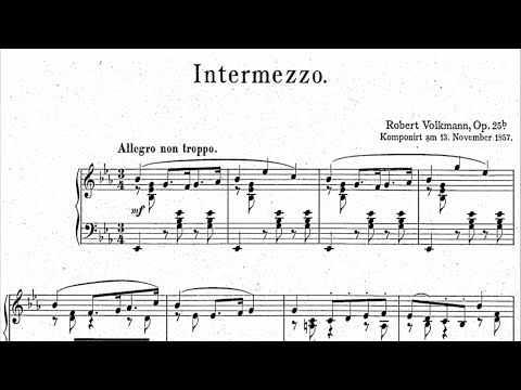 Robert Volkmann - Intermezzo, Op. 25b (1857)