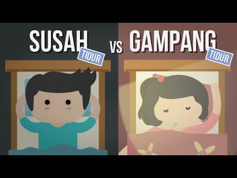 Kenapa Ada Orang Yang Gampang Tidur dan Enggak?
