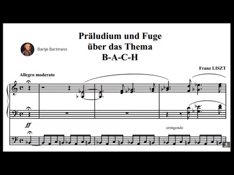 Franz Liszt - Präludium und Fuge über den Namen BACH, S 260 (1855)