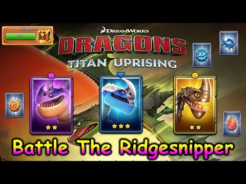 🐉🐲 Dragons: Titan Uprising / Battle The Ridgesnipper / Full Battle / BP 8100+  🐉🐲