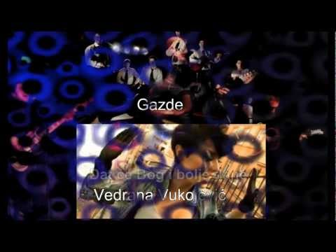 Gazde i Vedrana Vukojević - Dat će Bog i bolje dane - novo 2011