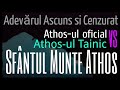 Adevărul Ascuns Din Sfântul Munte Athos