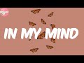 In My Mind - BNXN fka Buju (Lyrics)