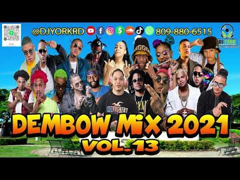 DEMBOW MIX - 2021 VOL.13 LOS MAS PEGADO DJ YORK LA EXCELECIA EN MEZCLA