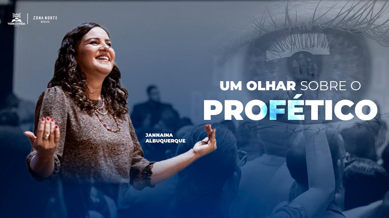UM OLHAR SOBRE O PROFÉTICO I Jannayna Albuquerque