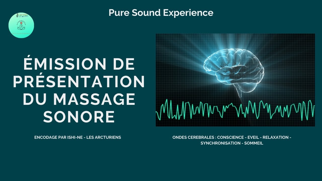 Massage Sonore - Présentation