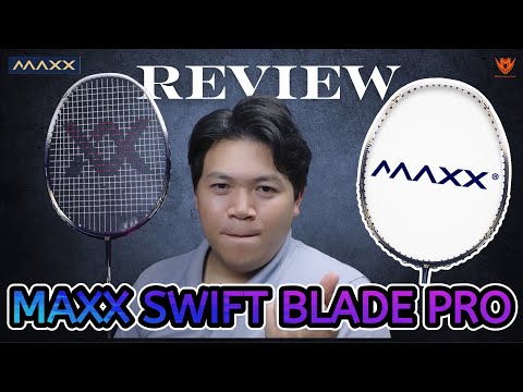 MAXX SWIFT BLADE PRO badminton racket review #supercoolname