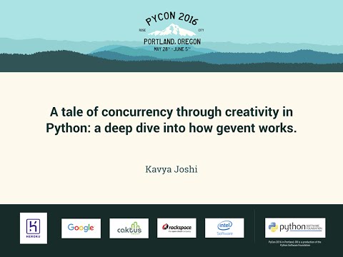 Kavya Joshi - A tale of concurrency through creativity in Python: a deep dive into how gevent works.