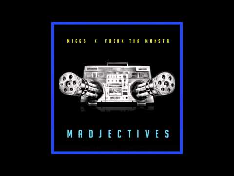 Madjectives - Miggs & Tha Monsta (Produced by DJ Premier) [Lyrics]