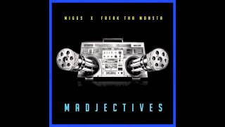 Madjectives - Miggs & Tha Monsta (Produced by DJ Premier) [Lyrics]