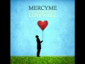MercyMe - Move (Lyrics) 