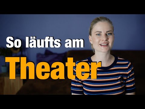 Die Arbeit am Theater