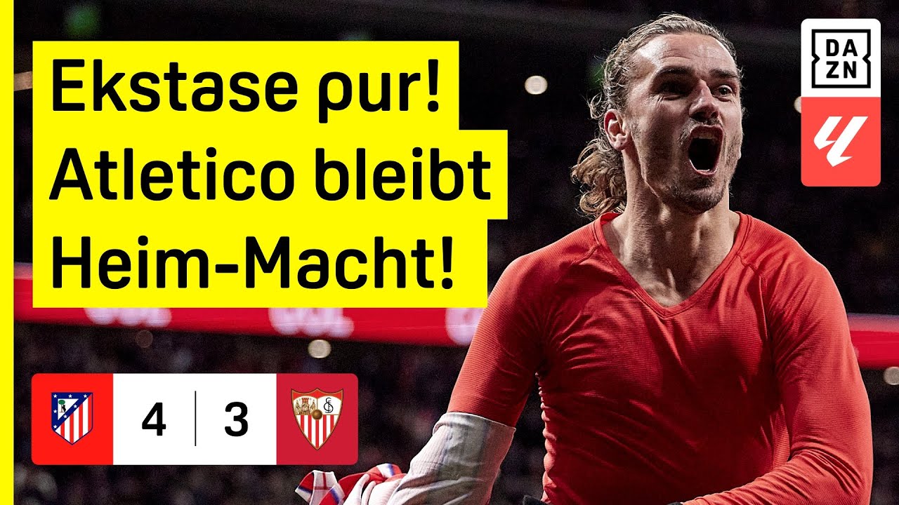 Mentalitäts-Monster Atletico mit Aufholjagd der Extraklasse: Atletico - Sevilla | LaLiga | DAZN