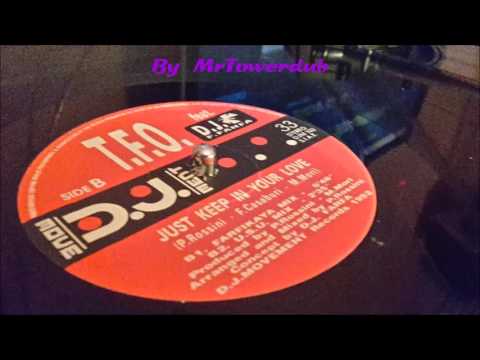 T. F. O Feat DJ Francesco Farfa  - Just Keep Your Love  ( Farfikaya Mix )
