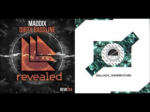 Maddix vs. DallasK - Dirty Bassline vs. Superfuture (Leslie G Mashup)