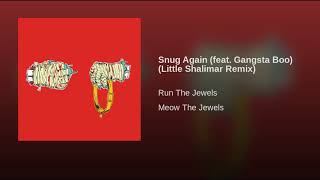 Snug Again (feat. Gangsta Boo) (Little Shalimar Remix)