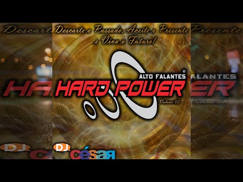 PANCADÃO EXTREMO | CD HARD POWER ALTO FALANTES VOLUME 2 - DJ CÉSAR