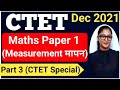 CTET Maths Preparation Paper 1 CTET Maths Paper 1 CTET Preparation Measurement CTET Dec 2021