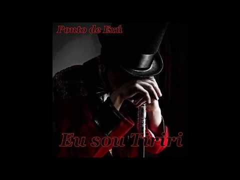 Eu sou Tiriri (Ponto de Exú)