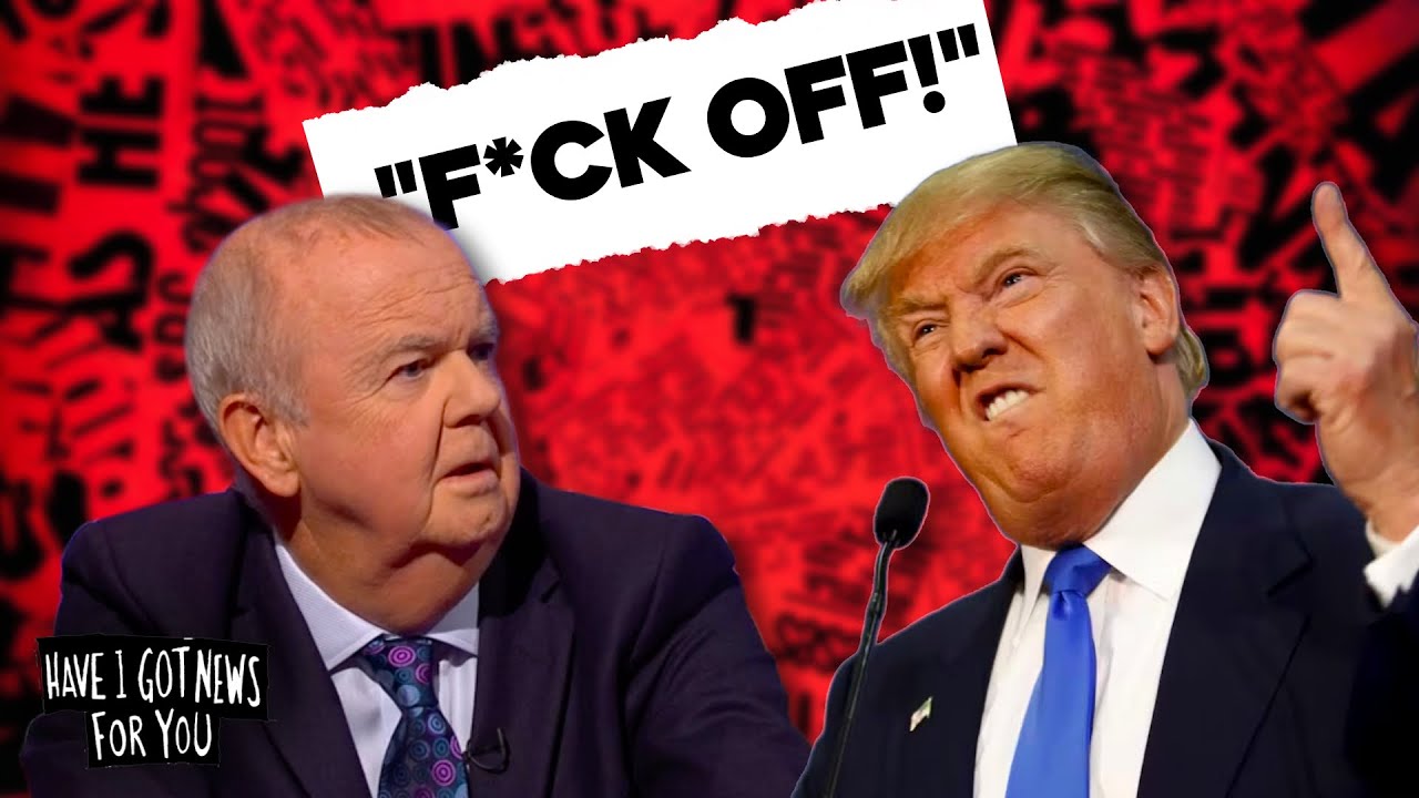 Ian Hislop vs Donald Trump Pt. 1! | Have I Got News For You