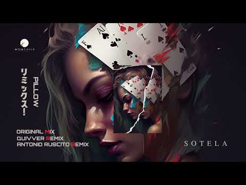 Sotela - Pillow (Antonio Ruscito Remix)