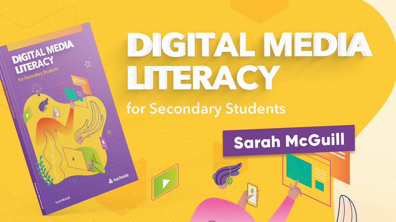 Digital Media Literacy for Secondary Students