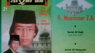 Suara Termerdu H Muammar ZA - Surah Al Baqoroh 196-210 | Album Al Qur'an Vol.21 B#