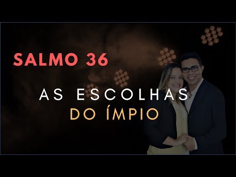 Psalm 36 Study: The CHOICES of the Wicked (Bible Explained)