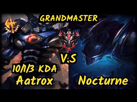 Yang (AATROX) vs NOCTURNE - 10/1/3 KDA TOP GAMEPLAY - BR Ranked GRANDMASTER