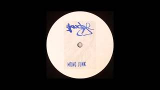Mono Junk - Härinähouse