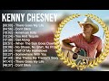 K E N N Y C H E S N E Y Greatest Hits Top 100 Artists To Listen In 2022 2023
