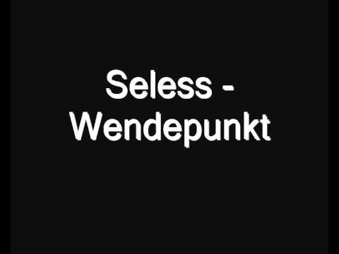 Seless - Wendepunkt