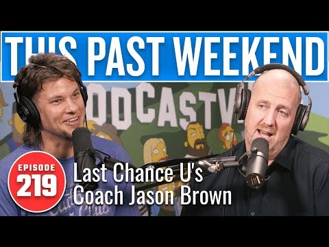 Last Chance U's Coach Jason Brown | This Past Weekend w/ Theo Von #219 video thumbnail