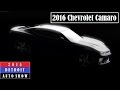 2016 Chevrolet Camaro, teased at 2015 Detroit.