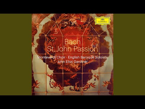 J.S. Bach: Johannes-Passion, BWV 245 / Part Two: No. 40 "Ach Herr, laß dein lieb Engelein"