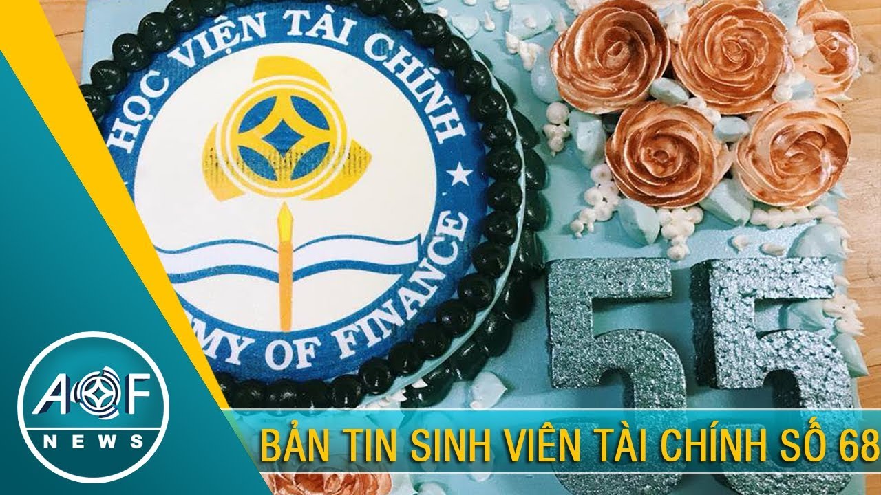 AOF NEWS 68 - BẢN TIN SINH VIÊN TÀI CHÍNH 68