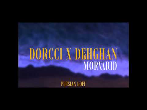 Dorcci x Dehghan - Morvarid ( S l o w e d & r e v e r b )
