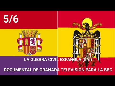 LA GUERRA CIVIL ESPAÑOLA (5ª parte) - Documental de Granada Television emitido por la BBC.