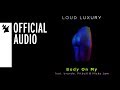 Loud Luxury feat. brando, Pitbull & Nicky Jam - Body On My