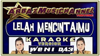 Download lagu MUSIK KARAOKE | LELAH MENCINTAIMU | WENI mp3 Download lagu MUSIK KARAOKE | LELAH MENCINTAIMU | WENI mp3