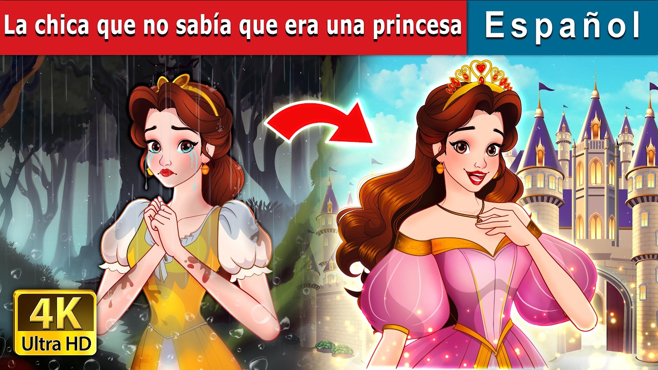 La chica que no sabía que era una princesa 😱 | @SpanishFairyTales