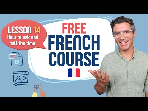 French course for beginners - Lesson 14/24 - How to ask and tell the time