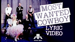 Animal Alpha - Most Wanted Cowboy | Lyric Video [HQ] ♫