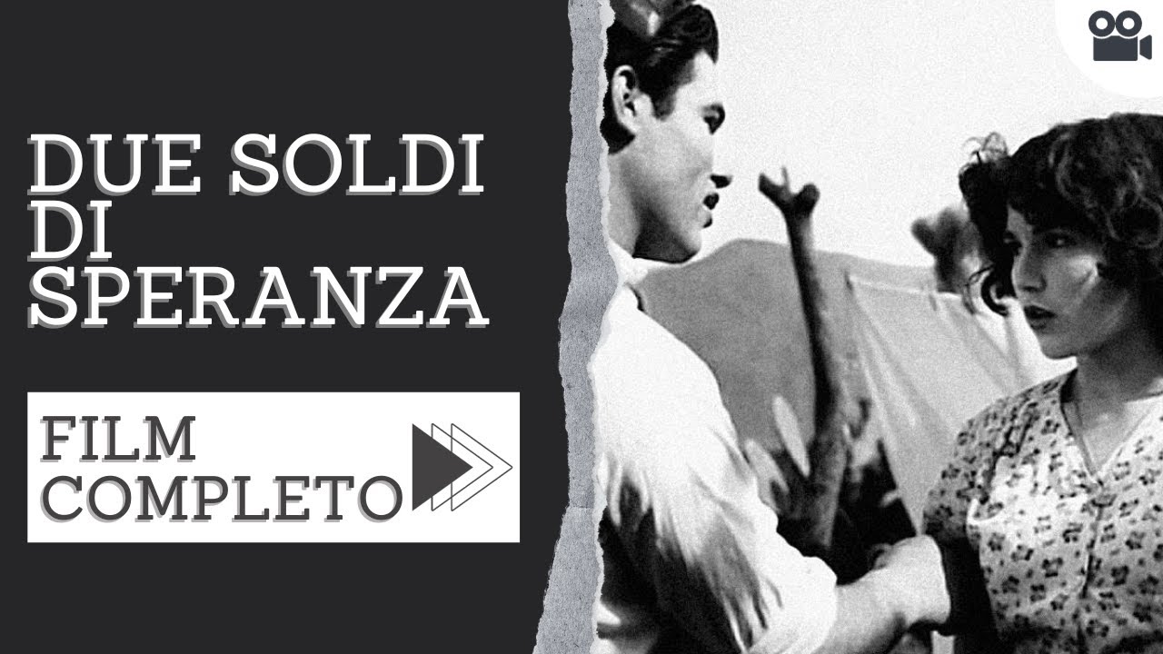 Due soldi di speranza | Commedia | Film completo in italiano